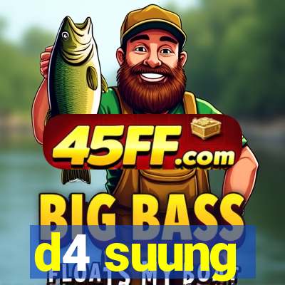 d4 suung
